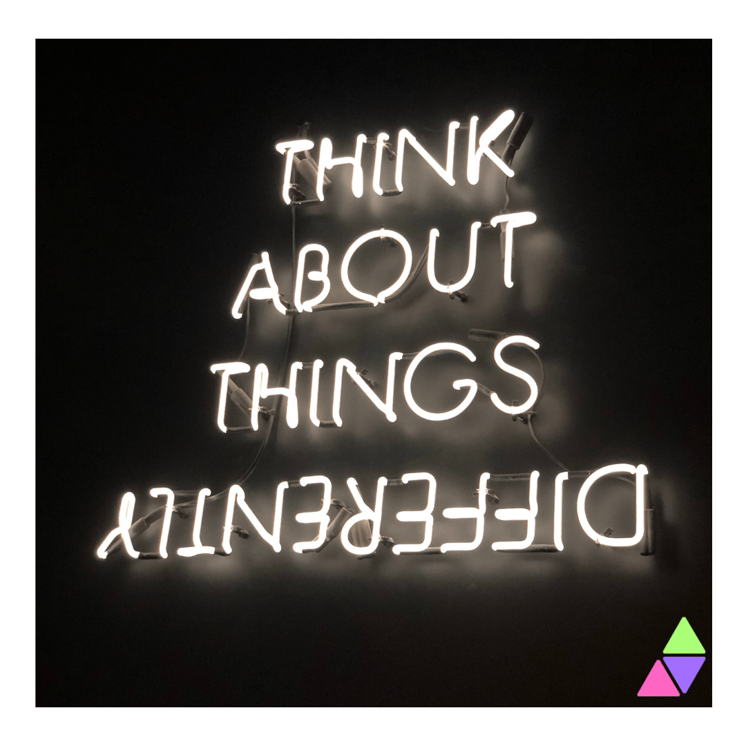 Think about things different